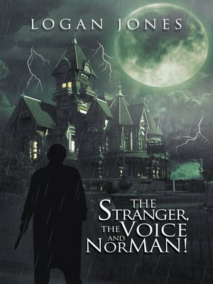 cover image of The Stranger, the Voice and Norman!